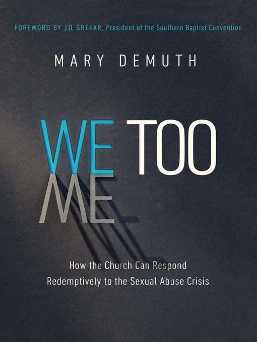 Title details for We Too by Mary E. DeMuth - Available